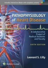 Pathophysiology of Heart Disease: A Collaborative Project of Medical Students a