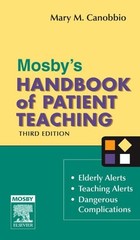 Mosby’s Handbook of Patient Teaching