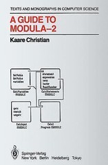 A Guide to Modula-2; Monographs in Computer Sc- 0387962425, hardcover, Christian