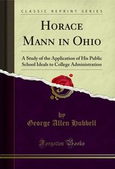 Horace Mann in Ohio (Classic Reprint)