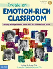Create an Emotion-Rich Classroom: Helping Young Children Build Their Soci – GOOD