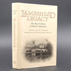 Lambshead Legacy The Ranch Diary of Watt R Matthews 1997 HB DJ 1st Ed + research