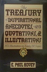 Treasury of Inspirational Anecdotes, Quotations, and Illustration