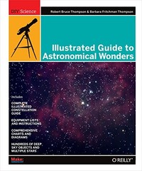 Illustrated Guide to Astronomical Wonders: From Novice to Master