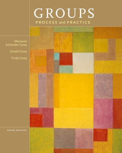 Groups: Process and Practice, 9th Edition, Corey, Marianne,Corey, Gerald,Corey,
