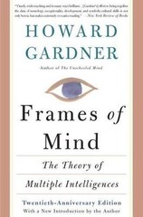 Frames Of Mind: The Theory Of Multiple Intell- 9780465025107, paperback, Gardner