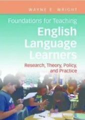 Foundations for Teaching English Language Learners Research Policy VERY GOOD
