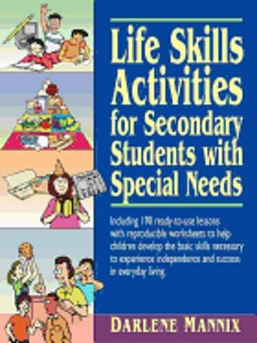 Life Skills Activities for Secondary Students with Special Needs by Mannix: Used