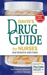 Davis’s Drug Guide for Nurses by Faan Vallerand, April Hazard, PhD, RN: Used