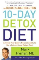 The Blood Sugar Solution 10-Day Detox Diet: Activate Your Body’s Natural – GOOD