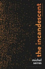 Incandescent, The
