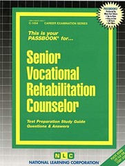 SENIOR VOCATIONAL REHABILITATION COUNSELOR(PASSBOOKS) By National Learning *NEW*