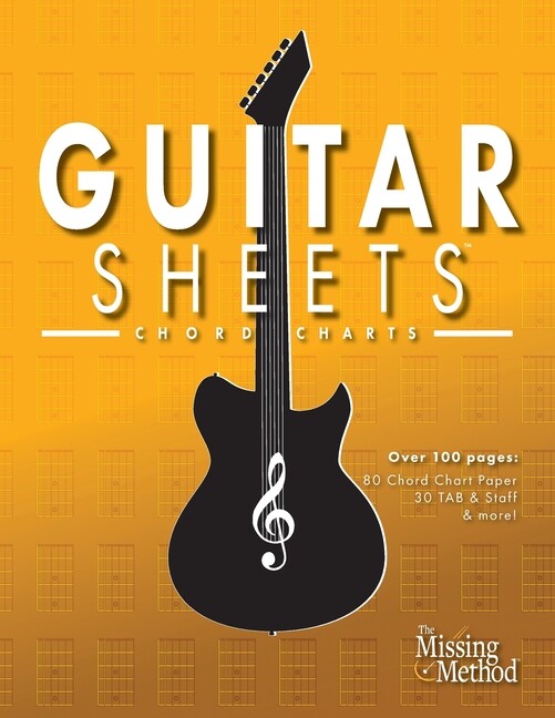 Guitar Sheets Chord Chart Paper: Over 100 Pages Of Blank Chord Chart Paper,…