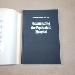 Humanizing the Psychiatric Hospital