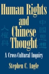Human Rights in Chinese Thought : A Cross-Cultural Inquiry Stephe