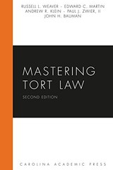 MASTERING TORT LAW (CAROLINA ACADEMIC PRESS MASTERING By Russell L. Weaver NEW