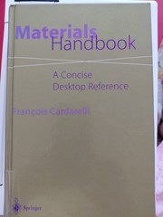CARDARELLI Francois / MATERIALS HANDBOOK A Concise Desktop Reference