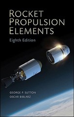 Rocket Propulsion Elements by George P Sutton: Used