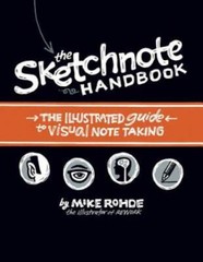 The Sketchnote Handbook: the illustrated guide to visual note taking – GOOD