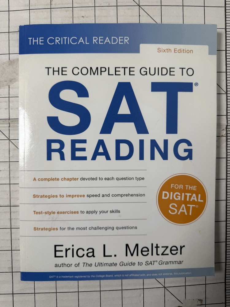 The Critical Reader: The Complete Guide to SAT Reading 6th Edition 2025, TPB