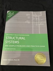 Architectural Registration Exam Structural Systems Sample Problems/Practice Exam