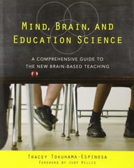 Mind, Brain, and Education Science: A Comprehensive Guide to the New Brain-B…