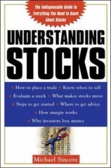 Understanding Stocks by Sincere, Michael