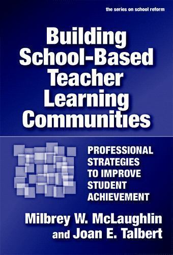Building School-Based Teacher Learnin- 9780807746790, paperback, McLaughlin, new