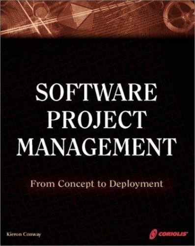 Software Project Management: From Concept to Deployment VG