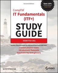 CompTIA IT Fundamentals (ITF+) Study Guide: Exam FC0-U61 (Sybex Study Guide)