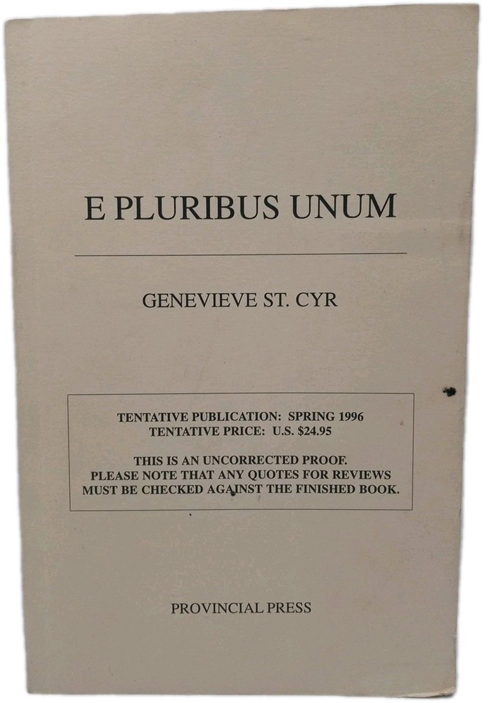 UNCORRECTED PROOF – “E Pluribus Unum: An American Epic” by Genevieve St. Cyr