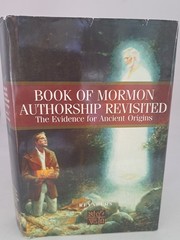 Book of Mormon Authorship Revisited Noel B. Reynolds FARMS LDS Scholarly Essays