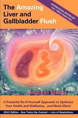 Andreas Moritz The Amazing Liver and Gallbladder Flush (Paperback)