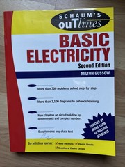 Schaum’s Outline Ser.: Schaum’s Outline of Basic Electricity by Milton Gussow