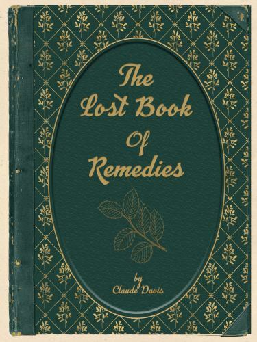 The Lost Book of Herbal Remedies