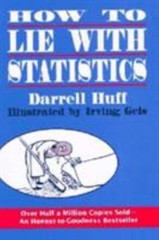 How to Lie with Statistics by Huff, Darrell