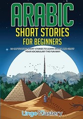 Arabic Short Stories for Beginners: 20 … by Lingo Mastery Paperback / softback