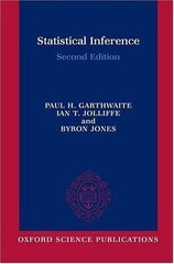 Statistical Inference by Paul Garthwaite, Byron Jones and Ian Jolliffe (2002,…