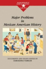 Major Problems in Mexican American History (Major Problems in American History