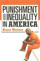 Punishment and Inequality in America – Paperback By Western, Bruce – GOOD