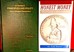 2 ECONOMICS BOOKS Principles Policy from A Christian Perspective & Honest Money