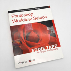 Customizing Photoshop Digital Photography Workflow Setups Eddie Tapp TPB