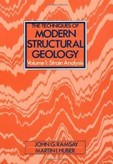 THE TECHNIQUES OF MODERN STRUCTURAL GEOLOGY: STRAIN By John G. Ramsay & Martin