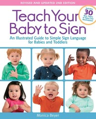 Teach Your Baby to Sign, Revised and Updated 2nd Edition: An Illustrated Gui…