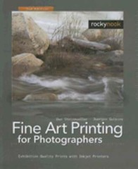 Fine Art Printing for Photographers: Exhibition Quality Prints with Inkjet: Used