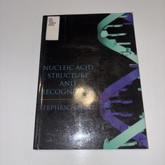 Nucleic Acid Structure and Recognition by Stephen Neidle (2002, Uk-Trade Paper)