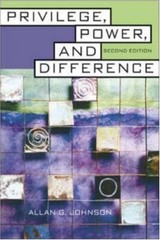 Privilege Power and Difference by Allan G Johnson