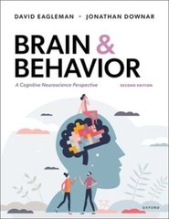 Brain and Behavior by David Eagleman: New