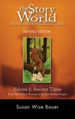 Story of the World Ser.: Story of the World: History for the Classical Child