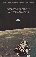 Fundamentals of Astrodynamics (Dover Books on Aeronautical Engineering) – GOOD